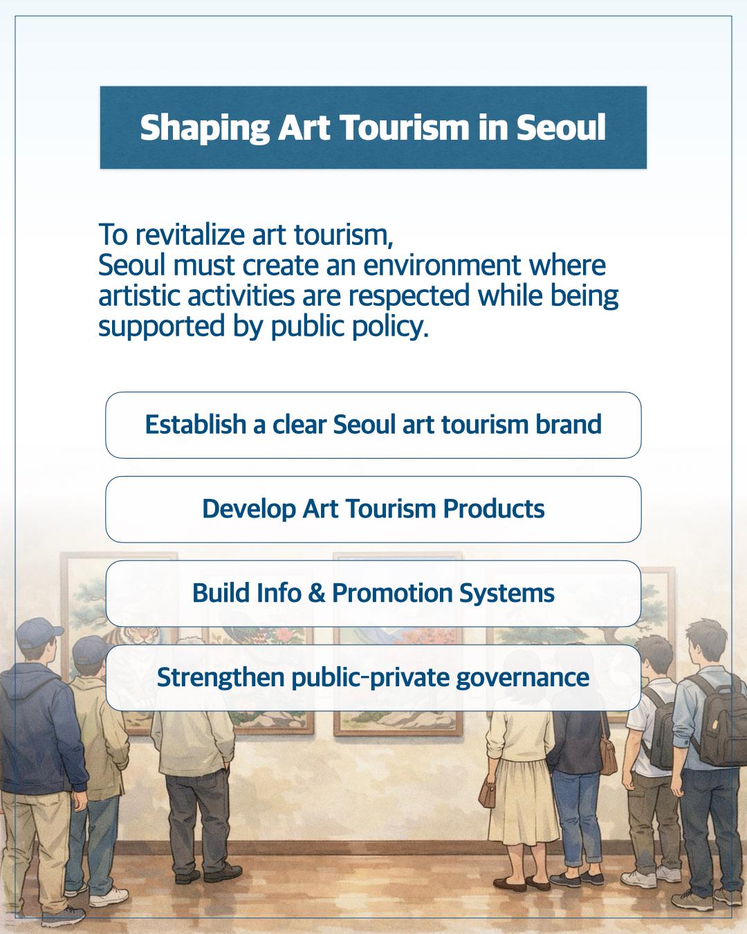 The Next Step for Seoul Tourism — Why Art Tourism Matters 이미지